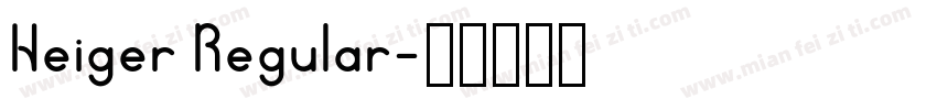 Heiger Regular字体转换